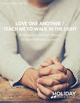 Love One Another / Teach Me to Walk in the Light SSAATTBB choral sheet music cover